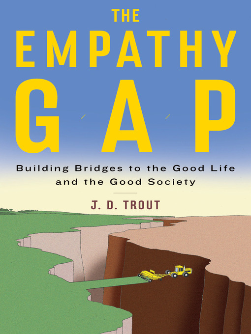 Title details for The Empathy Gap by J. D. Trout - Available